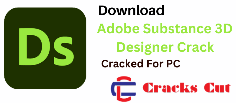 Adobe Substance 3D Designer Crack