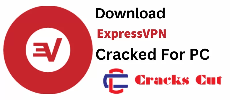 ExpressVPN Crack