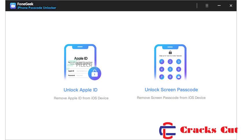 FoneGeek iPhone Passcode Unlocker Crack